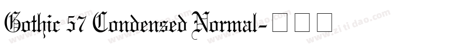Gothic 57 Condensed Normal字体转换